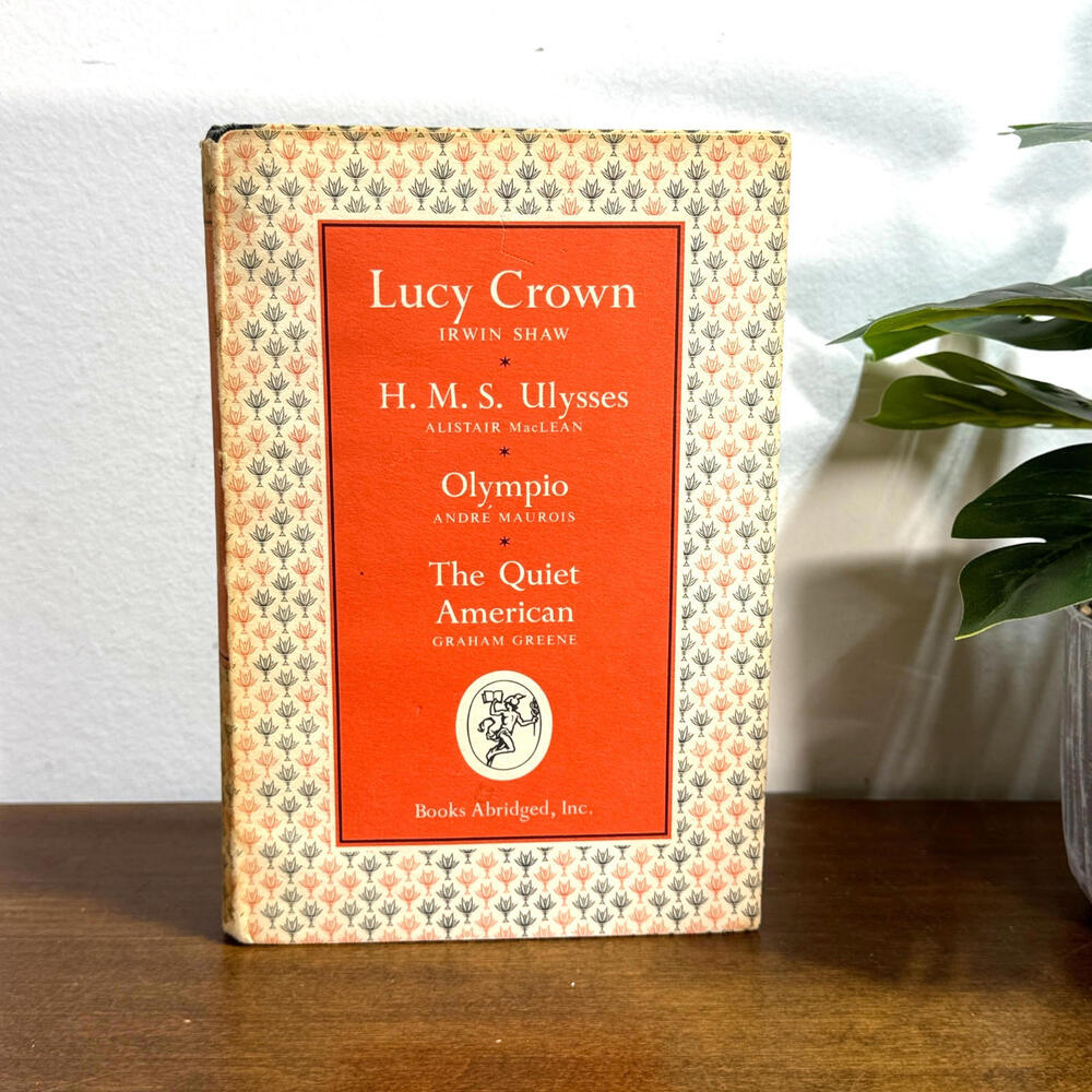 Vintage Books Abridged 1956 HCDJ Lucy Crown Irwin Shaw Ulysses MacLean Olympio